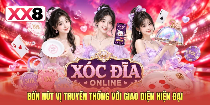Bốn nút vị truyền thống với giao diện hiện đại